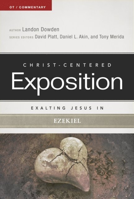 Landon Dowden - Exalting Jesus in Ezekiel, E-bok