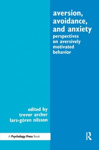 Aversion, Avoidance, and Anxiety