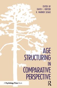 Age Structuring in Comparative Perspective