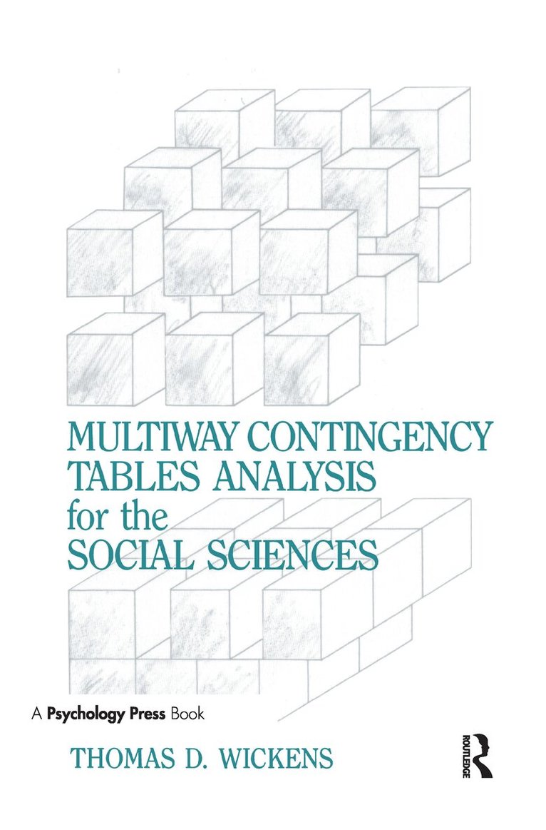 Thomas D. Wickens - Multiway Contingency Tables Analysis for the Social Sciences, Inbunden. Tillgänglighet: Lägg i varukorg