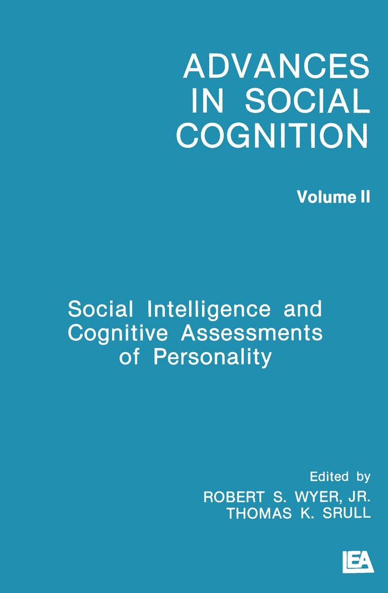 Robert S. Wyer, Jr., Thomas K. Srull - Social Intelligence and Cognitive Assessments of Personality, Häftad. Tillgänglighet: Tillfälligt slut