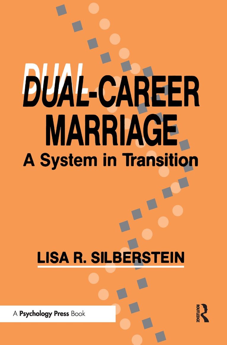 Lisa R. Silberstein - Dual-career Marriage, Inbunden. Tillgänglighet: Lägg i varukorg