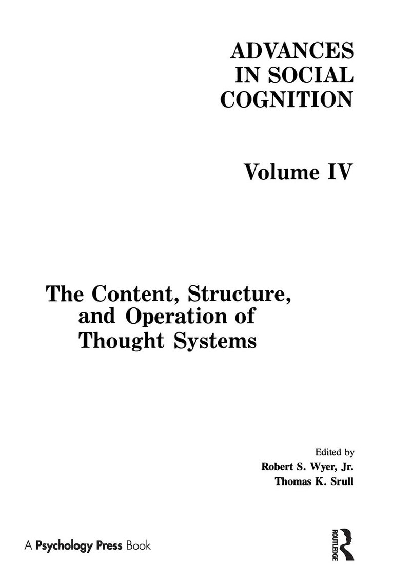 Robert S. Wyer, Jr., Thomas K. Srull - Content, Structure, and Operation of Thought Systems, Häftad. Tillgänglighet: Lägg i varukorg