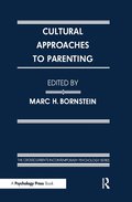 Cultural Approaches To Parenting