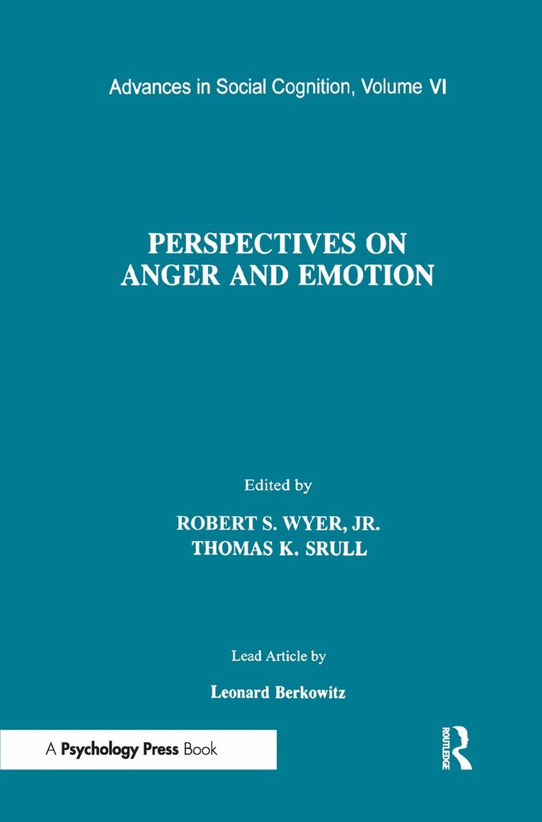 Robert S. Wyer, Jr., Thomas K. Srull - Perspectives on Anger and Emotion, Inbunden. Tillgänglighet: Lägg i varukorg