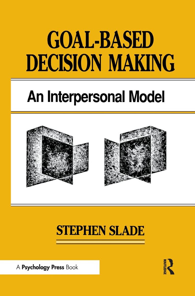 Stephen Slade - Goal-based Decision Making, Inbunden. Tillgänglighet: Lägg i varukorg