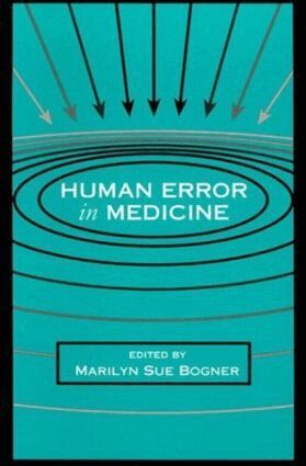 Marilyn Sue Bogner - Human Error in Medicine, Inbunden. Tillgänglighet: Lägg i varukorg