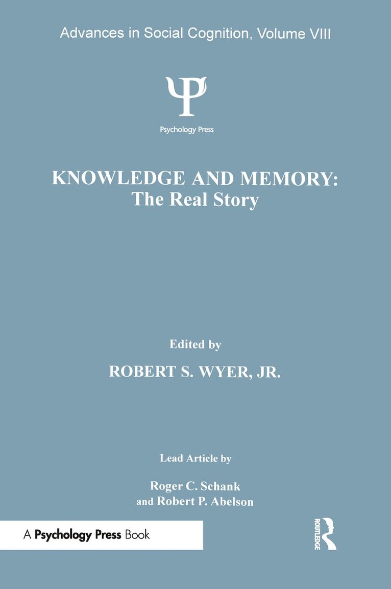 Robert S. Wyer, Jr. - Knowledge and Memory: the Real Story, Häftad. Tillgänglighet: Lägg i varukorg