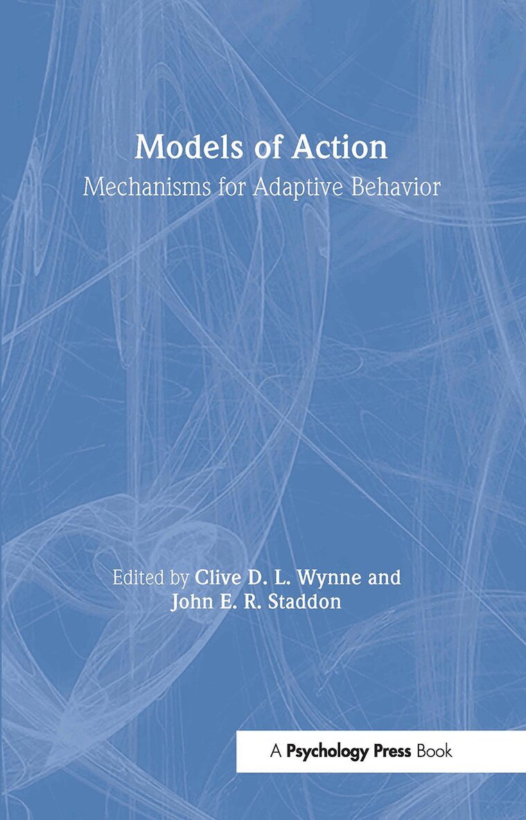 Clive D.L. Wynne, John E.R. Staddon - Models of Action, Inbunden. Tillgänglighet: Lägg i varukorg