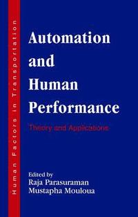 Automation and Human Performance