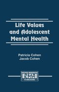 Life Values and Adolescent Mental Health