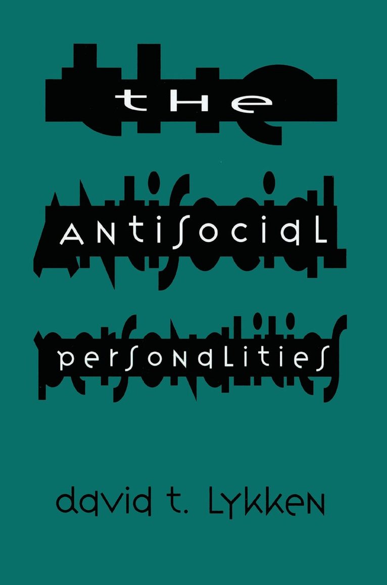 David T. Lykken - Antisocial Personalities, Inbunden
