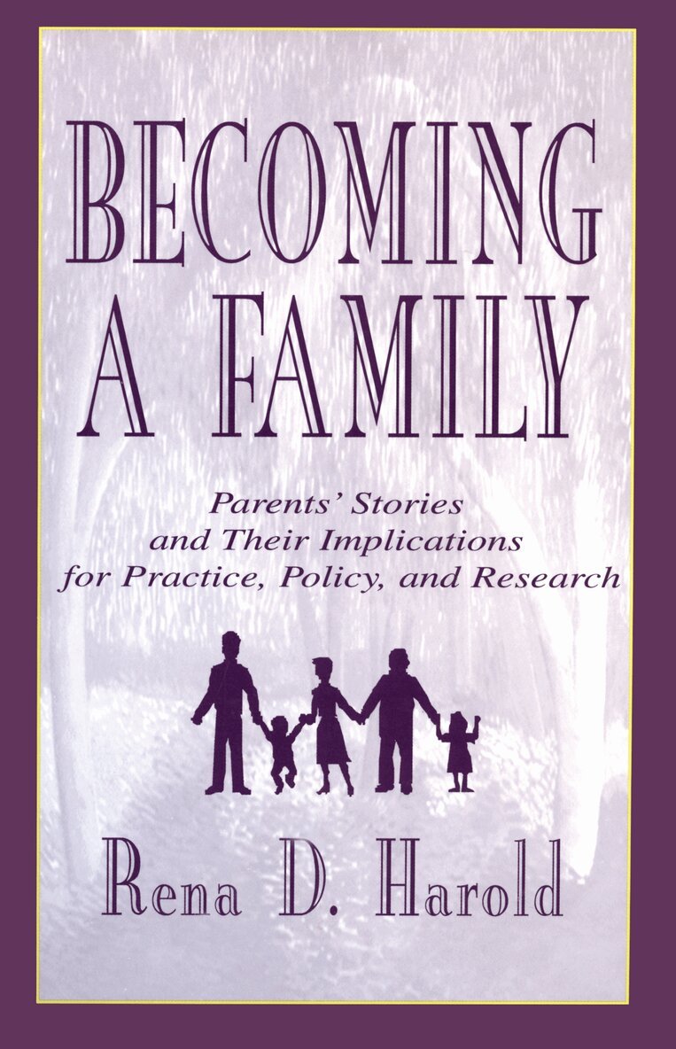 Rena D. Harold, Patricia Stow Bolea, Lisa G. Colarossi, Lucy R. Mercier, Carol R. Freedman-Doan - Becoming A Family, Inbunden. Tillgänglighet: Lägg i varukorg