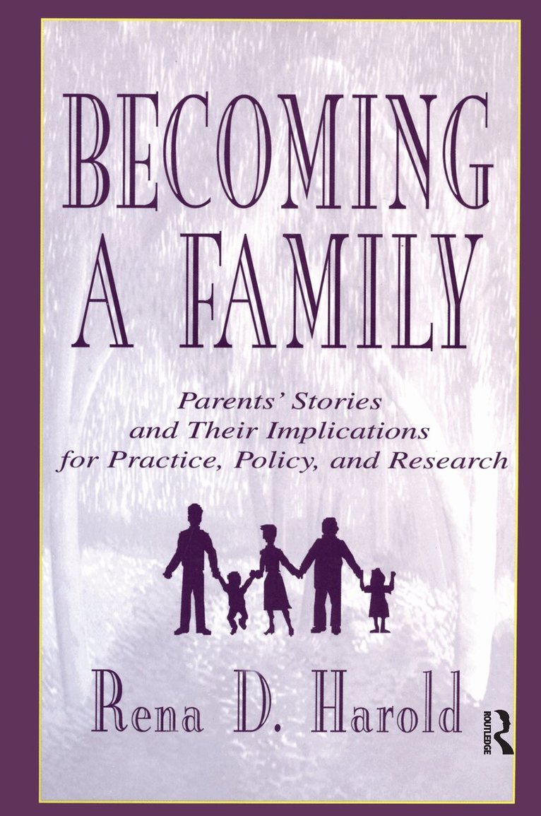 Rena D. Harold, Patricia Stow Bolea, Lisa G. Colarossi, Lucy R. Mercier, Carol R. Freedman-Doan - Becoming A Family, Häftad. Tillgänglighet: Lägg i varukorg