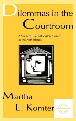 Martha L. Komter - Dilemmas in the Courtroom, Inbunden. Tillgänglighet: Lägg i varukorg