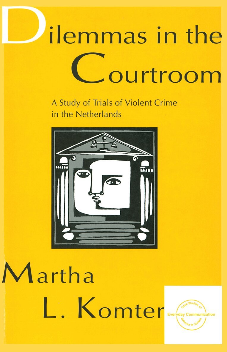 Martha L. Komter - Dilemmas in the Courtroom, Häftad. Tillgänglighet: Lägg i varukorg
