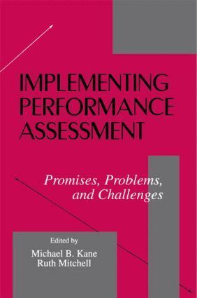 Michael B. Kane, Ruth Mitchell - Implementing Performance Assessment, Häftad