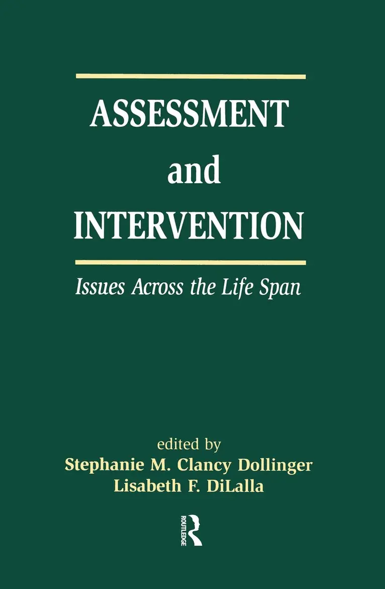 Stephanie M.C. Dollinger, Lisabeth F. DiLalla, Stephanie MC Dollinger - Assessment and Intervention Issues Across the Life Span, Inbunden. Tillgänglighet: Lägg i varukorg