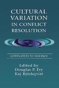 Cultural Variation in Conflict Resolution