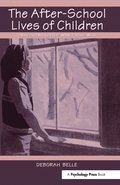 The After-school Lives of Children