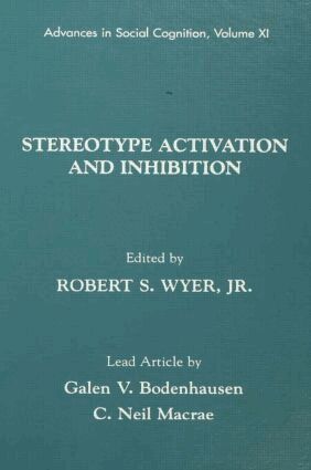 Robert S. Wyer, Jr. - Stereotype Activation and Inhibition, Häftad. Tillgänglighet: Lägg i varukorg