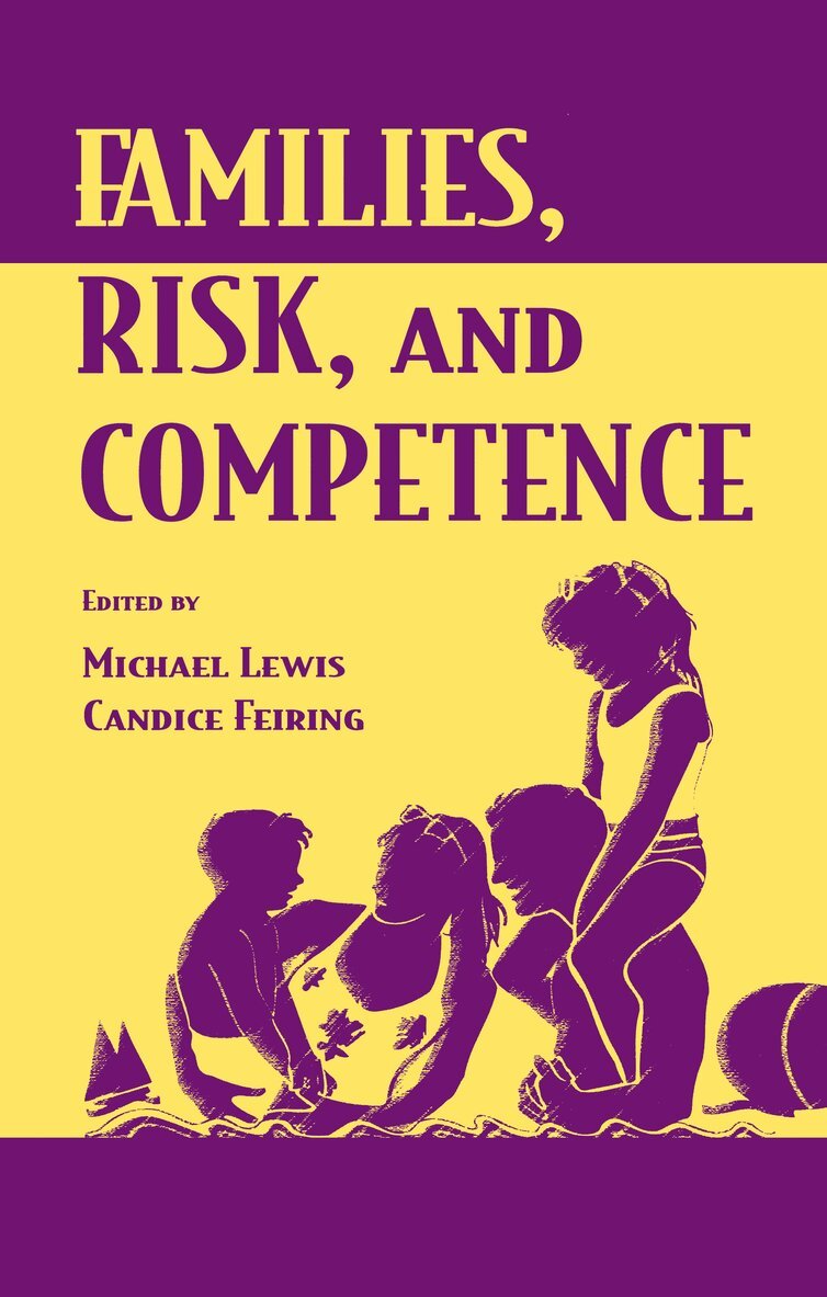 Michael Lewis, Candice Feiring - Families, Risk, and Competence, Inbunden