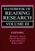 Handbook of Reading Research, Volume III