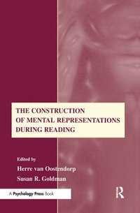 The Construction of Mental Representations During Reading