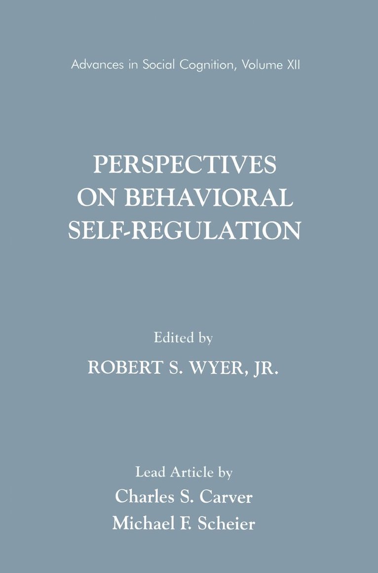 Robert S. Wyer, Jr. - Perspectives on Behavioral Self-Regulation, Inbunden. Tillgänglighet: Lägg i varukorg