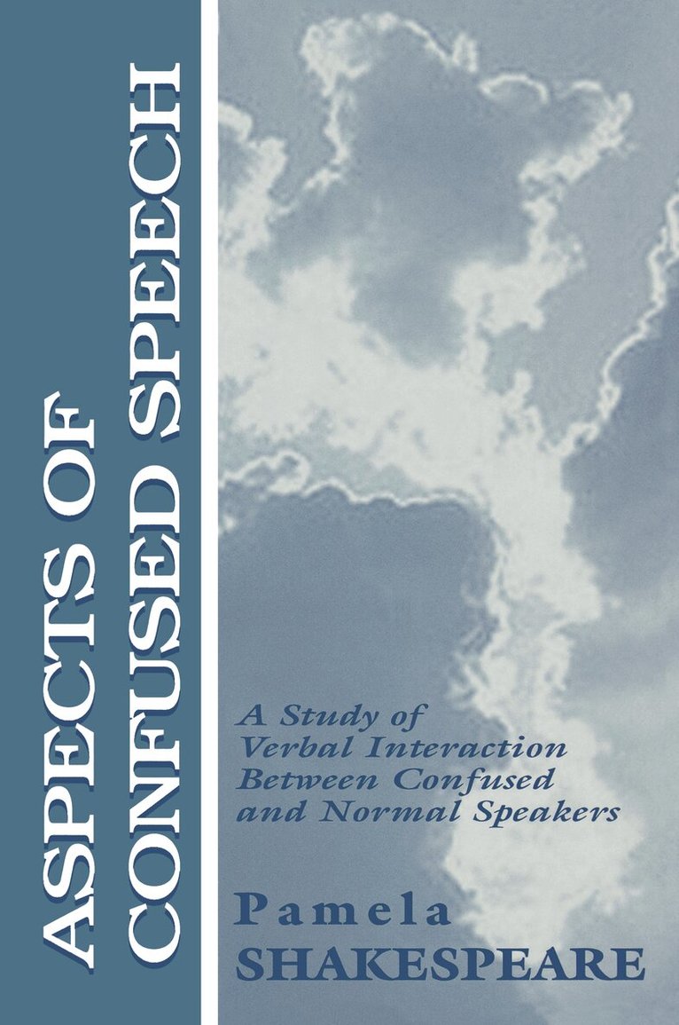 Pamela Shakespeare - Aspects of Confused Speech, Häftad. Tillgänglighet: Lägg i varukorg