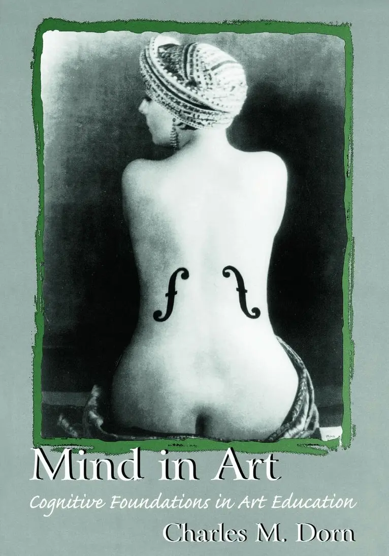 Charles M. Dorn - Mind in Art, Häftad. Tillgänglighet: Lägg i varukorg