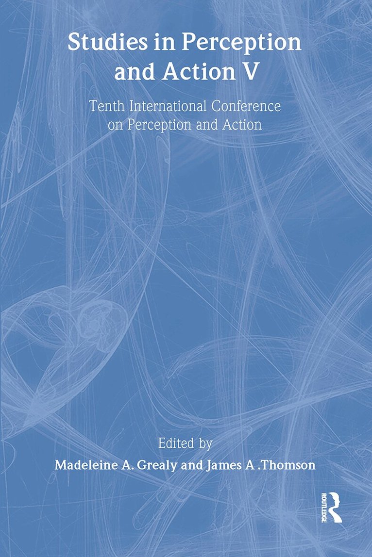 Madeleine A. Grealy, James A. Thomson - Studies in Perception and Action V, Häftad. Tillgänglighet: Lägg i varukorg