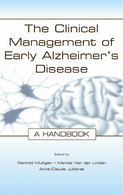Reinhild Mulligan, Martial Van der Linden, Anne-Claude Juillerat - Clinical Management of Early Alzheimer's Disease, Inbunden