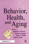 Behavior, Health, and Aging