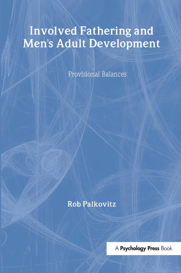 Rob Palkovitz - Involved Fathering and Men's Adult Development, Inbunden. Tillgänglighet: Lägg i varukorg