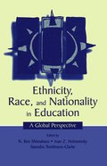 Ethnicity, Race, and Nationality in Education