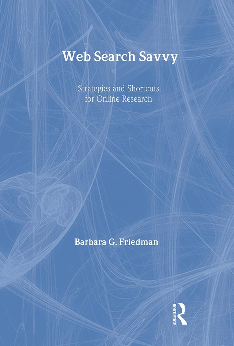 Barbara G. Friedman - Web Search Savvy, Häftad