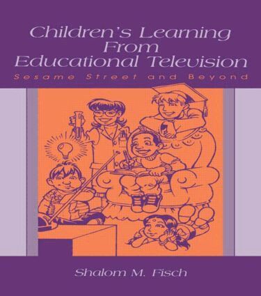 Shalom M. Fisch - Children's Learning From Educational Television, Inbunden