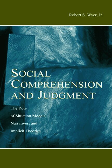 Robert S. Wyer, Jr. - Social Comprehension and Judgment, Inbunden. Tillgänglighet: Lägg i varukorg
