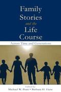 Family Stories and the Life Course