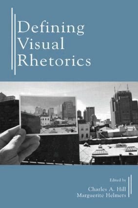 Charles A. Hill, Marguerite Helmers - Defining Visual Rhetorics, Inbunden. Tillgänglighet: Lägg i varukorg