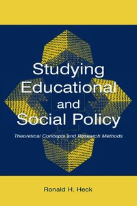 Studying Educational and Social Policy