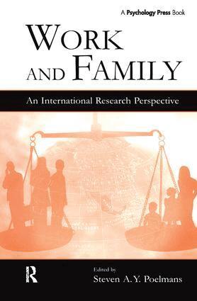 Steven A.Y. Poelmans - Work and Family, Inbunden