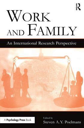 Steven A.Y. Poelmans - Work and Family, Häftad