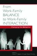 From Work-Family Balance to Work-Family Interaction