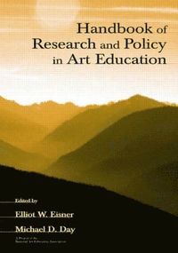 Handbook of Research and Policy in Art Education