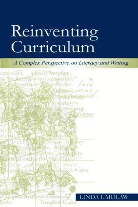 Linda Laidlaw - Reinventing Curriculum, Häftad