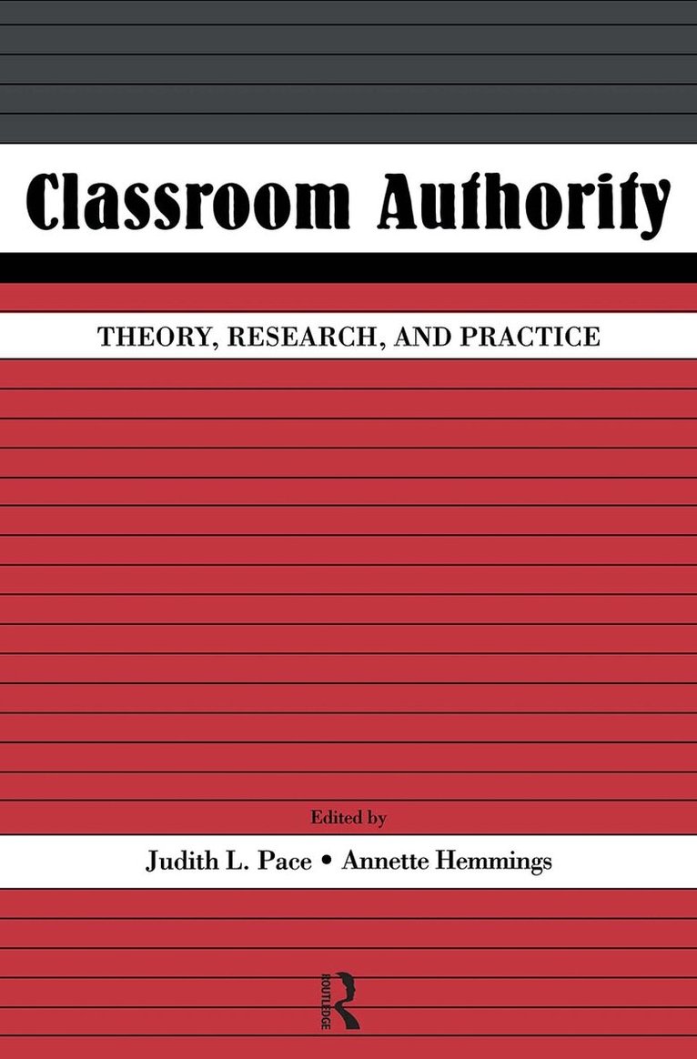 Judith L. Pace, Annette Hemmings - Classroom Authority, Häftad. Tillgänglighet: Lägg i varukorg