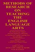 Methods of Research on Teaching the English Language Arts