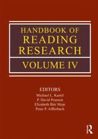 Handbook of Reading Research, Volume IV